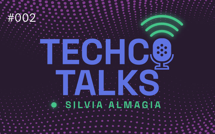 Episode #002 - Inverview with Silvia Almagia 6 news techco ep002